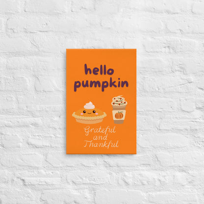 Hello Pumpkin Thin Canvas Print